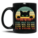 Every Snack You Make Cat Funny Cat Mom Cat Mama Cat Dad Black Coffee Mug, Gift Coffee Mug