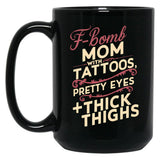 F Bomb Mom Black Coffee Mug, Gift Coffee Mug