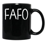 Fafo Says It All Black Coffee Mug, Gift Coffee Mug - Black