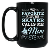 Favorite Figure Skater Calls Mom Black Coffee Mug, Gift Coffee Mug
