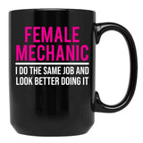 Female Mechanic Funny Women Mechanic Gift T-Shirt Black Coffee Mug, Gift Coffee Mug - Black