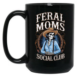 Feral Moms Social Club Black Coffee Mug, Gift Coffee Mug