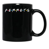 Ferrets Black Coffee Mug, Gift Coffee Mug - Black