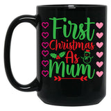 First Christmas As Mum Black Coffee Mug, Gift Coffee Mug