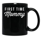 First Time Mommy (7) Black Coffee Mug, Gift Coffee Mug - Black