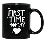 First Time Mommy (8) Black Coffee Mug, Gift Coffee Mug - Black