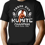 Frank Dux Kumite Champion 1988 T-Shirt for Men & Women, T-Shirts Graphic Tee - Black