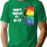 Frank N Furter Don'T Dream It Be It Lgbtq Pride T-Shirt for Men & Women, T-Shirts Graphic Tee - Green
