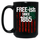 Free-Ish Since 1865 Juneteenth Day Flag Black Pride Black Coffee Mug