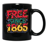 Free-Ish Since 1865 Juneteenth Day (1) Black Coffee Mug - Black