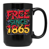 Free-Ish Since 1865 Juneteenth Day (1) Black Coffee Mug - Black