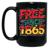 Free-Ish Since 1865 Juneteenth Day (1) Black Coffee Mug