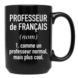 French Teacher (Male) - In French Language Black Coffee Mug, Gift Coffee Mug - Black
