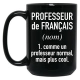 French Teacher (Male) - In French Language Black Coffee Mug, Gift Coffee Mug