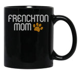 Frenchton Mom Black Coffee Mug, Gift Coffee Mug - Black