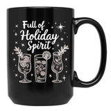 Full Of Holiday Spirit Black Coffee Mug, Gift Coffee Mug - Black