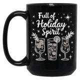 Full Of Holiday Spirit Black Coffee Mug, Gift Coffee Mug