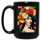 Fun Mom Black Coffee Mug, Gift Coffee Mug