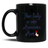 Funny Awesome Mom Black Coffee Mug, Gift Coffee Mug