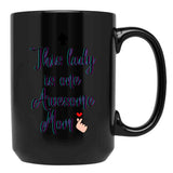 Funny Awesome Mom Black Coffee Mug, Gift Coffee Mug - Black