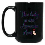 Funny Awesome Mom Black Coffee Mug, Gift Coffee Mug