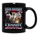 Funny Cat Even Baddies Get Saddies Meme Funny Black Coffee Mug, Gift Coffee Mug - Black