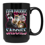 Funny Cat Even Baddies Get Saddies Meme Funny Black Coffee Mug, Gift Coffee Mug - Black