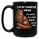 Funny Cat Owner Shirt - I'M In Charge (As Long As The Cat Lets Me) Black Coffee Mug, Gift Coffee Mug