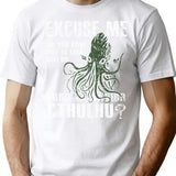 Funny Cthulhu Excuse Me Do You Have A Moment To Talk About Our Lord Savior Cthulhu T-Shirt for Men & Women, T-Shirts Graphic Tee - White