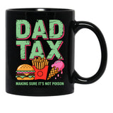 Funny Dad Tax Burger Fries Ice Cream Father'S Day Black Coffee Mug - Black