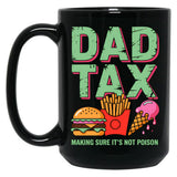 Funny Dad Tax Burger Fries Ice Cream Father'S Day Black Coffee Mug