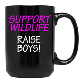Funny Design For Mom Of Boys Support Wildlife Black Coffee Mug, Gift Coffee Mug - Black