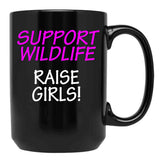 Funny Design For Mom Of Girls Support Wildlife Black Coffee Mug, Gift Coffee Mug - Black