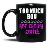 Funny Design For Mom With A Boy Black Coffee Mug, Gift Coffee Mug