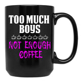 Funny Design For Mom With Boys Black Coffee Mug, Gift Coffee Mug - Black