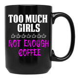 Funny Design For Mom With Girls Black Coffee Mug, Gift Coffee Mug - Black