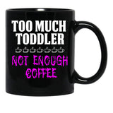 Funny Design For Mom With Toddler Black Coffee Mug, Gift Coffee Mug - Black