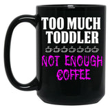 Funny Design For Mom With Toddler Black Coffee Mug, Gift Coffee Mug