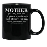 Funny Design For Mom'S Definition Of Mother Black Coffee Mug, Gift Coffee Mug - Black