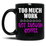Funny Design For Working Mom'S Black Coffee Mug, Gift Coffee Mug