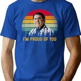 Funny Dr Now I'm Proud Of You T-Shirt - Blue
