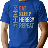 Funny Eat Sleep Heresy Repeat Retro Vintage Gift T-Shirt - Blue