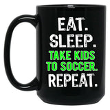 Funny Eat Sleep Take Kids To Soccer Mom Dad Gift Black Coffee Mug, Gift Coffee Mug