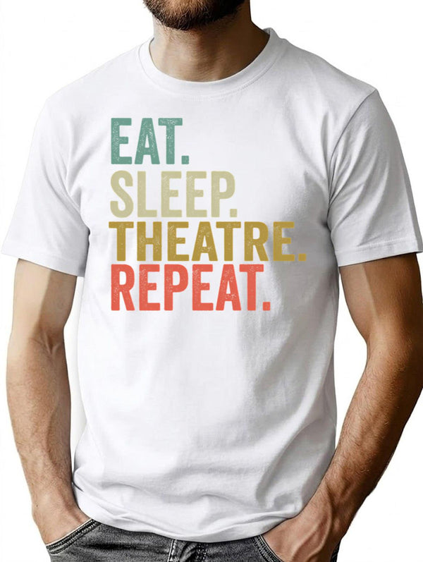 Funny Eat Sleep Theatre Repeat Vintage Retro Theatre Lover Gift T-Shirt - White