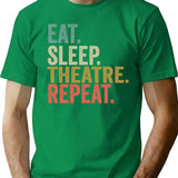 Funny Eat Sleep Theatre Repeat Vintage Retro Theatre Lover Gift T-Shirt - Green