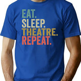 Funny Eat Sleep Theatre Repeat Vintage Retro Theatre Lover Gift T-Shirt - Blue