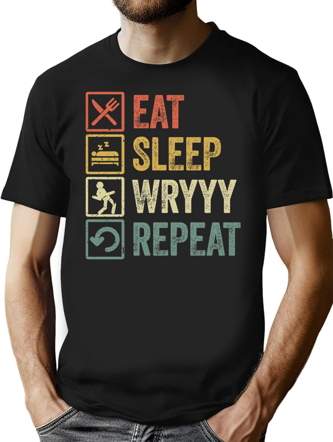 Funny Eat Sleep Wryyy Repeat Retro Vintage Gift T-Shirt - Black
