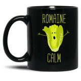 Funny Gardening Pun Romaine Black Coffee Mug, Gift Coffee Mug