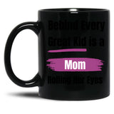 Funny Gift For A Mom Black Coffee Mug, Gift Coffee Mug