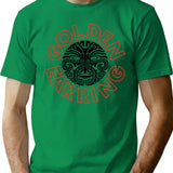 Funny Gift Golden Earring Cute Gifts T-Shirt - Green